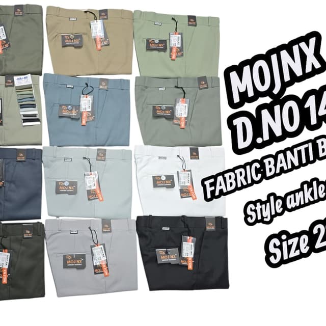 Various shades of Beige, Green, Blue, Grey, White and Black Pants